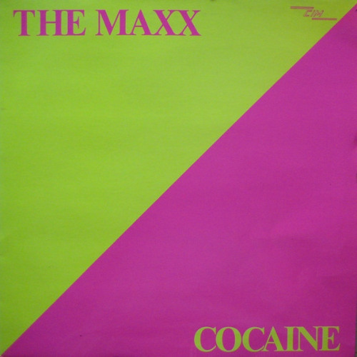 The Maxx - Cocaine The Maxx - Cocaine